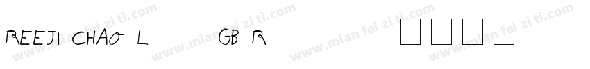 REEJI CHAO LangGB Regular字体转换